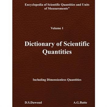 DICTIONARY OF SCIENTIFIC QUANTITIES - Volume I