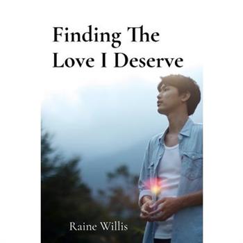 Finding The Love I Deserve