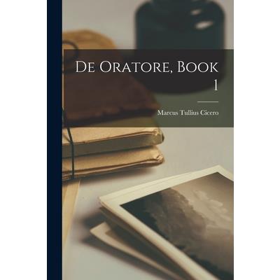 De Oratore, Book 1