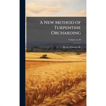 A New Method of Turpentine Orcharding