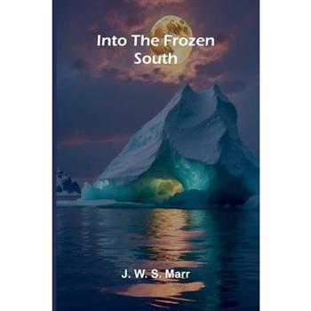 Into The Frozen South