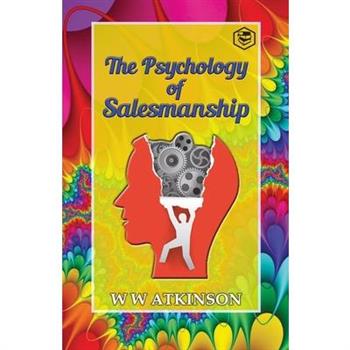 The Psychology of Salesmanship
