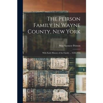 The Peirson Family in Wayne County, New York
