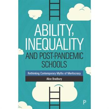 Ability, Inequality and Post-Pandemic Schools
