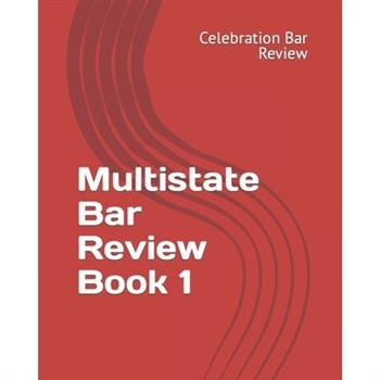 Multistate Bar Review Book 1