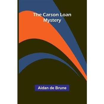 The Carson Loan Mystery