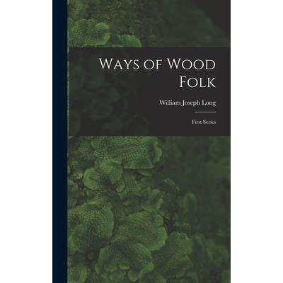 Ways of Wood Folk