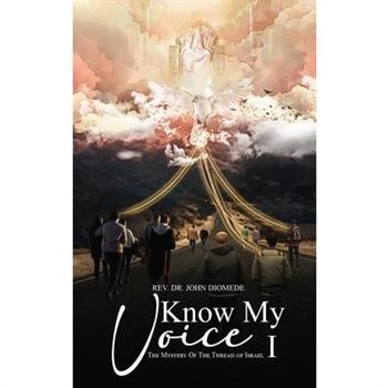 Know My Voice I