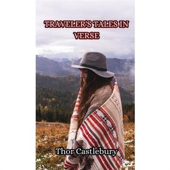 Traveler's Tales in Verse