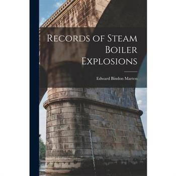 Records of Steam Boiler Explosions