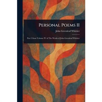 Personal Poems II