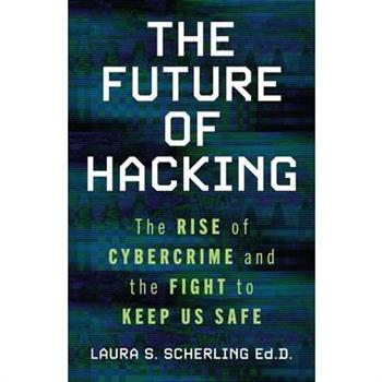 The Future of Hacking