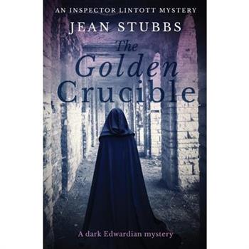 The Golden Crucible