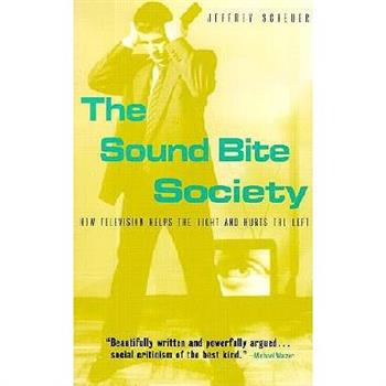 The Sound Bite Society