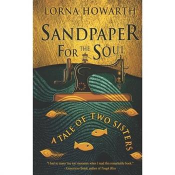 Sandpaper for the Soul