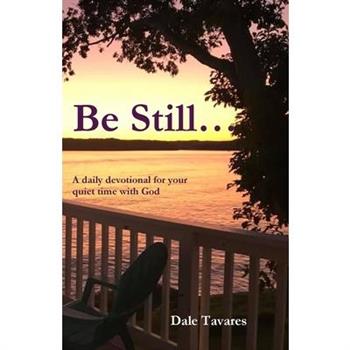 Be Still