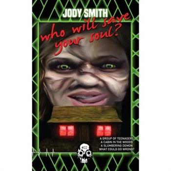 Who Will Save Your Soul?