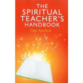 The Spiritual Teacher's Handbook