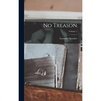 No Treason; Volume 1