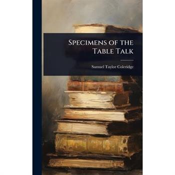 Specimens of the Table Talk
