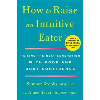 How to Raise an Intuitive Eater