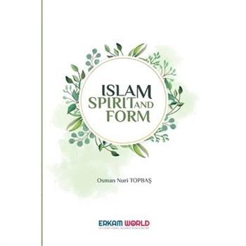 Islam - Spirit and Form
