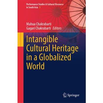 Intangible Cultural Heritage in a Globalized World