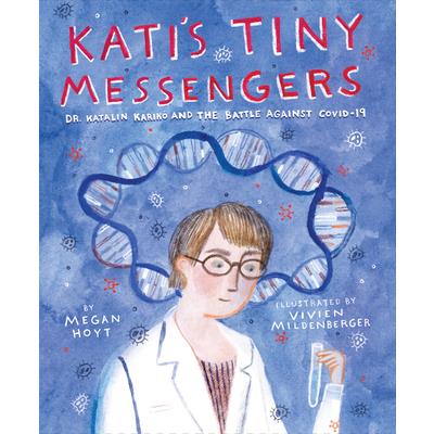 Kati’s Tiny Messengers