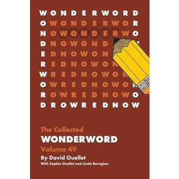 The Collected Wonderword Volume 49