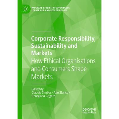 Corporate Responsibility, Sustainability and Markets