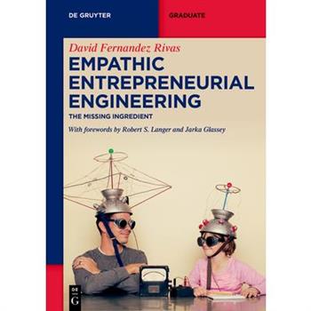 Empathic Entrepreneurial Engineering