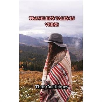 Traveler's Tales in Verse