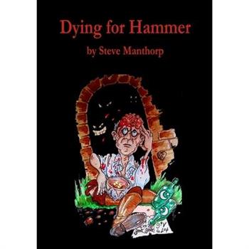 Dying for Hammer