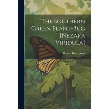 The Southern Green Plant-bug [Nezara Viridula]