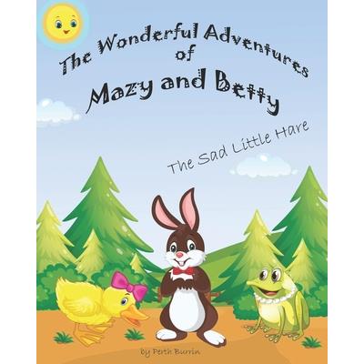The Wonderful Adventures of Mazy and Betty