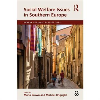 Social Welfare Issues in Southern Europe