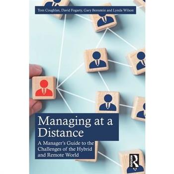 Managing at a Distance