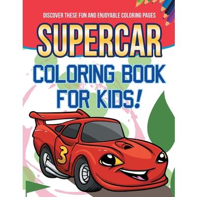 Supercar Coloring Book For Kids! Discover These Fun And Enjoyable Coloring Pages