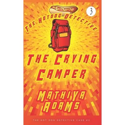 The Crying Camper