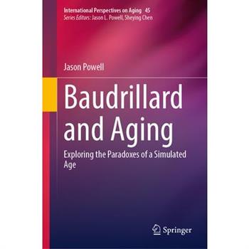 Baudrillard and Aging