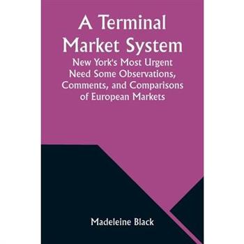 A Terminal Market System