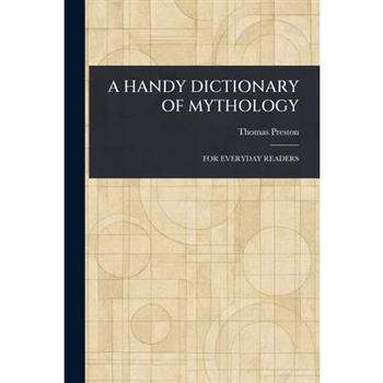 A Handy Dictionary of Mythology