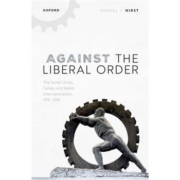Against the Liberal Order