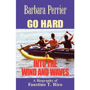 Go Hard Into the Wind and Waves