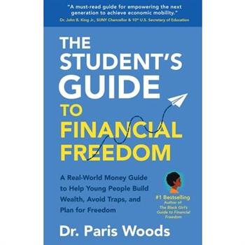 The Student's Guide to Financial Freedom
