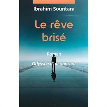 Le r礙ve bris矇