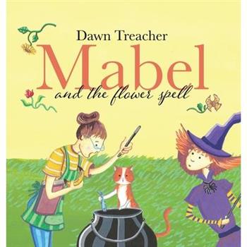 Mabel and the Flower Spell
