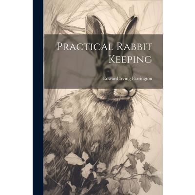 Practical Rabbit Keeping