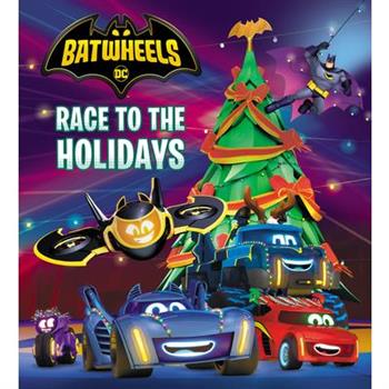 Race to the Holidays (DC Batman: Batwheels)