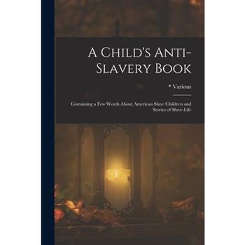 A Child’s Anti-Slavery Book
